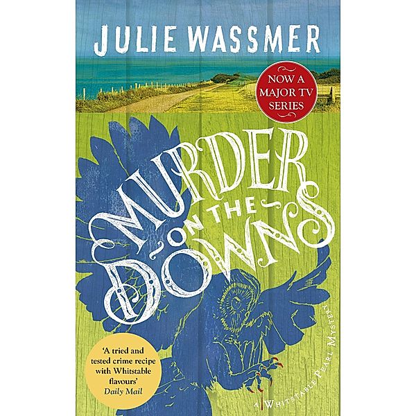 Murder on the Downs / Whitstable Pearl Mysteries Bd.7, Julie Wassmer