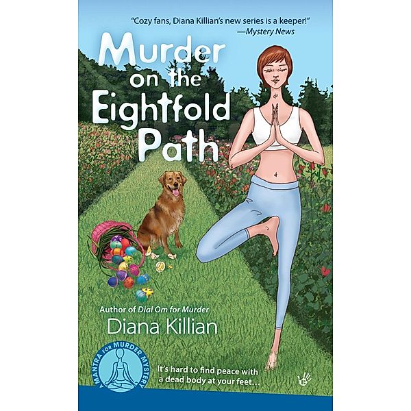 Murder on the Eightfold Path / A Mantra for Murder Mystery Bd.3, Diana Killian