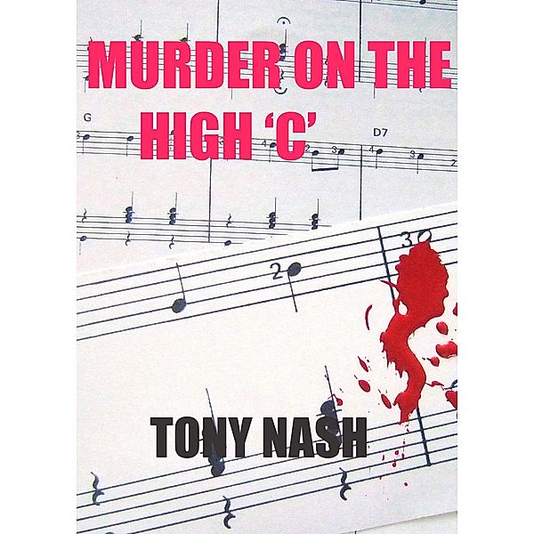 Murder On The High 'C', Tony Nash