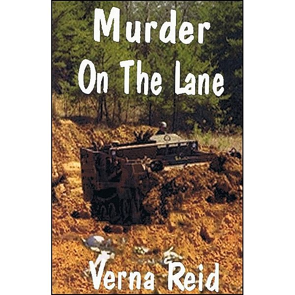 Murder On The Lane (The Niagara Murder Mysteries, #3) / The Niagara Murder Mysteries, Verna Reid