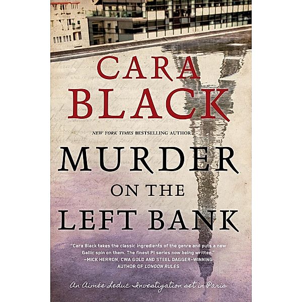 Murder on the Left Bank / An Aimée Leduc Investigation Bd.18, Cara Black