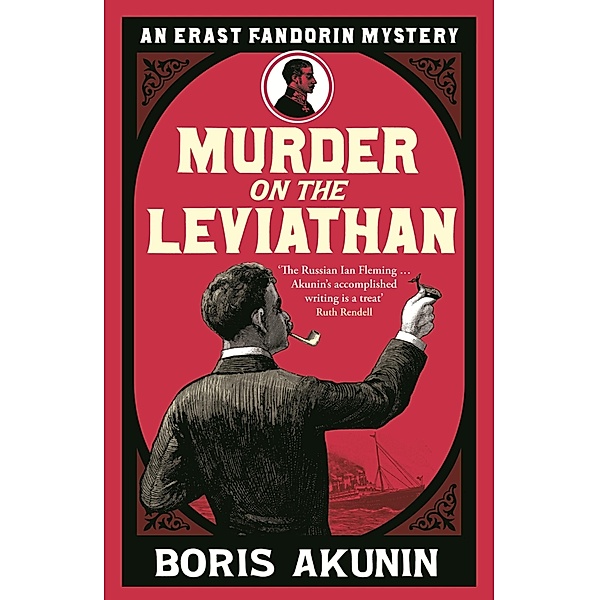 Murder on the Leviathan / Erast Fandorin Mysteries, Boris Akunin