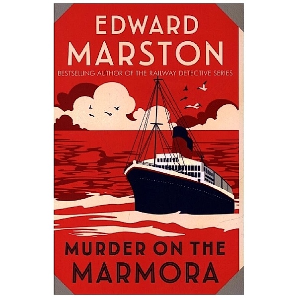Murder on the Marmora, Edward Marston