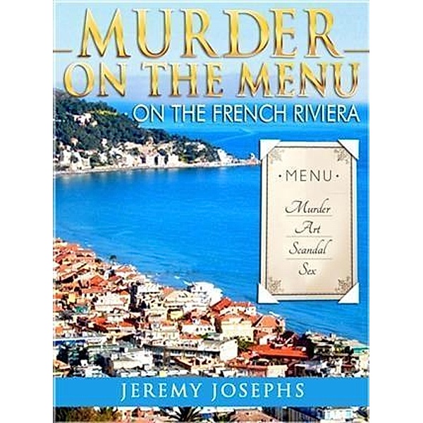 Murder on the Menu, Jeremy Josephs
