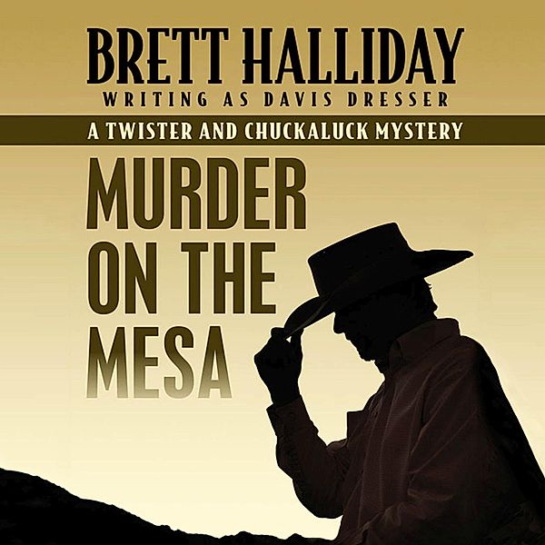 Murder on the Mesa, Brett Halliday