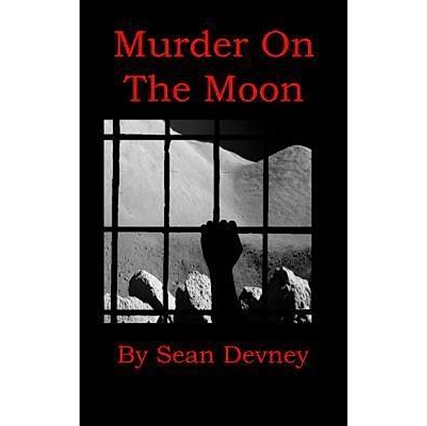 Murder On The Moon / Apollo Communications, Sean Devney