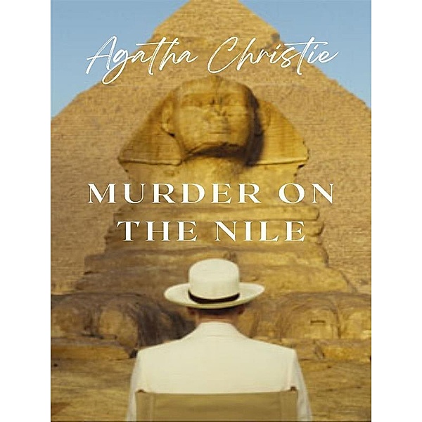 Murder on the Nile, Agatha Christie