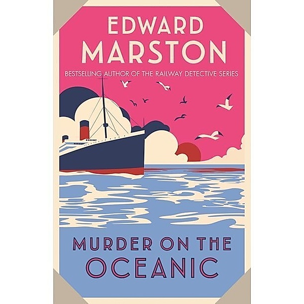 Murder on the Oceanic, Edward Marston