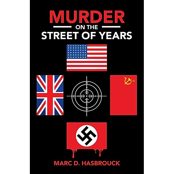 Murder on the Street of Years, Marc D. Hasbrouck