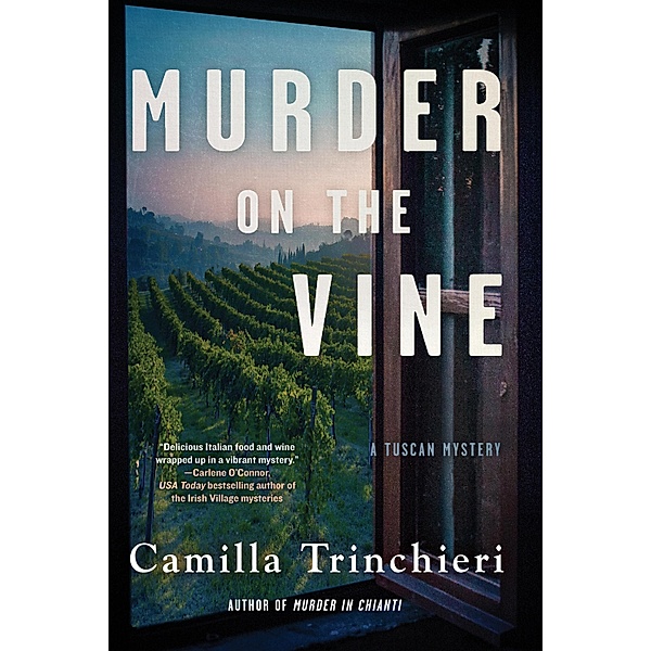 Murder on the Vine / A Tuscan Mystery Bd.3, Camilla Trinchieri