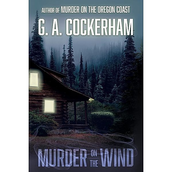 Murder On The Wind, G. A. Cockerham