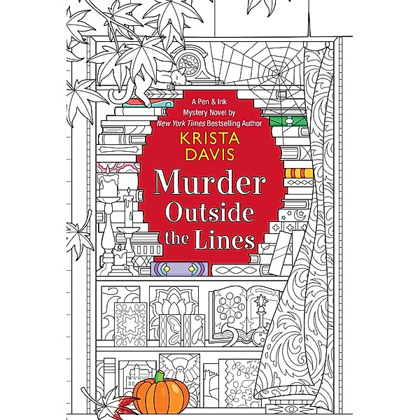 Murder Outside the Lines / Pen & Ink Bd.3, Krista Davis