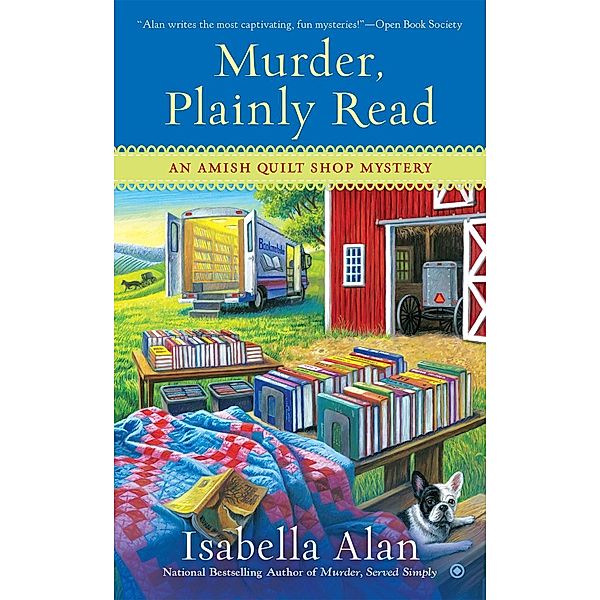 Murder, Plainly Read / Amish Quilt Shop Mystery Bd.4, Isabella Alan