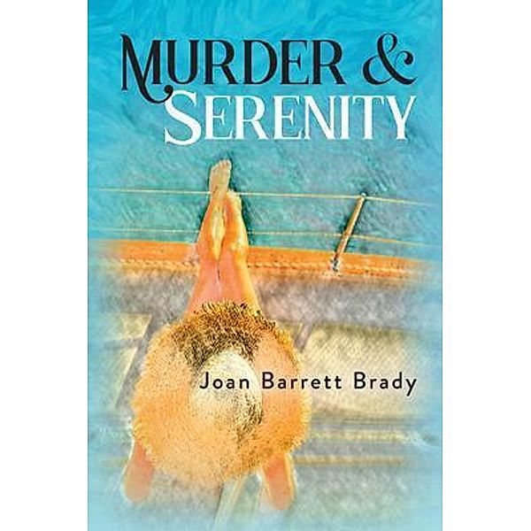 Murder & Serenity, Joan Barrett Brady