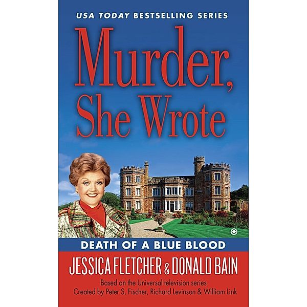Murder, She Wrote: Death of a Blue Blood / Murder, She Wrote Bd.42, Jessica Fletcher, Donald Bain