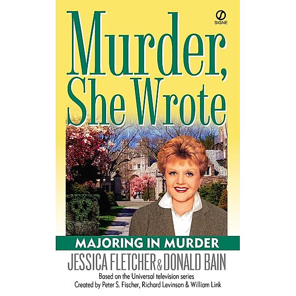 Murder, She Wrote: Majoring In Murder / Murder, She Wrote Bd.19, Jessica Fletcher, Donald Bain