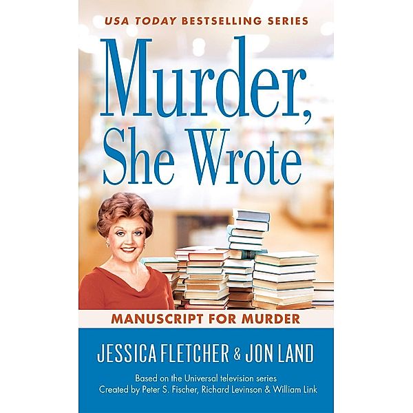Murder, She Wrote: Manuscript for Murder / Murder, She Wrote Bd.48, Jessica Fletcher, Jon Land