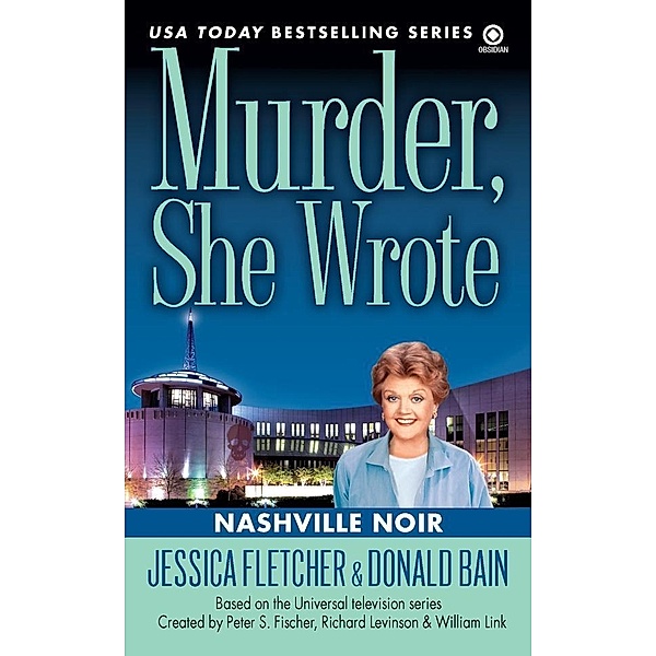 Murder, She Wrote: Nashville Noir / Murder, She Wrote Bd.33, Jessica Fletcher, Donald Bain