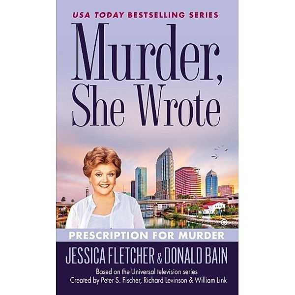 Murder, She Wrote: Prescription For Murder / Murder, She Wrote Bd.39, Jessica Fletcher, Donald Bain