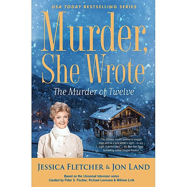 Murder, She Wrote: The Murder of Twelve / Murder, She Wrote Bd.51, Jessica Fletcher, Jon Land