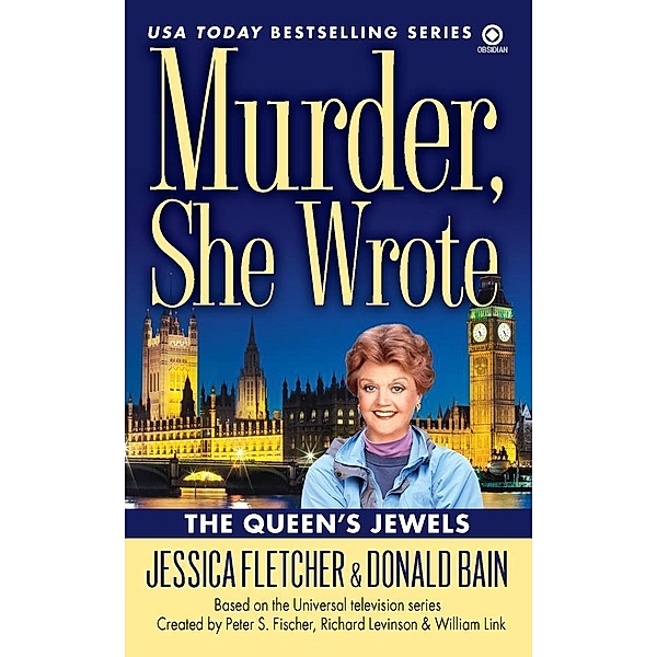 Murder, She Wrote: The Queen's Jewels / Murder, She Wrote Bd.34, Jessica Fletcher, Donald Bain