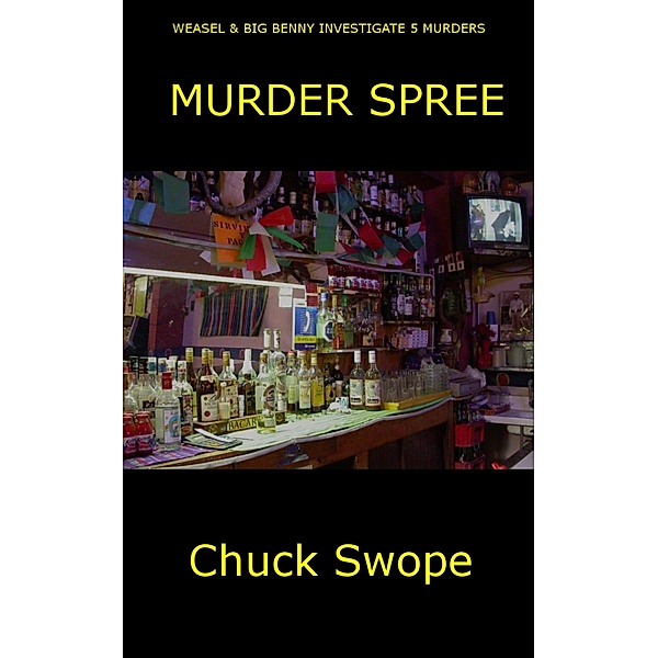 Murder Sppree, Chuck Swope