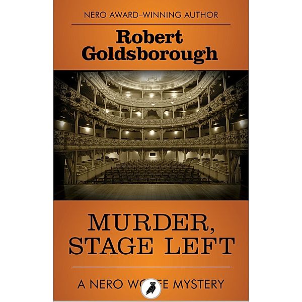 Murder, Stage Left / The Nero Wolfe Mysteries, Robert Goldsborough