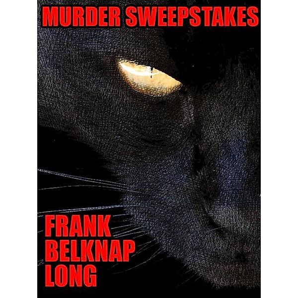 Murder Sweepstakes / Wildside Press, Frank Belknap Long