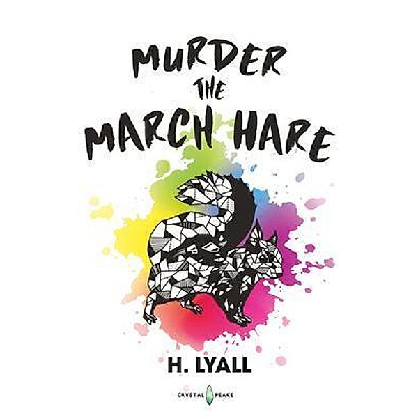 Murder the March Hare, H. Lyall