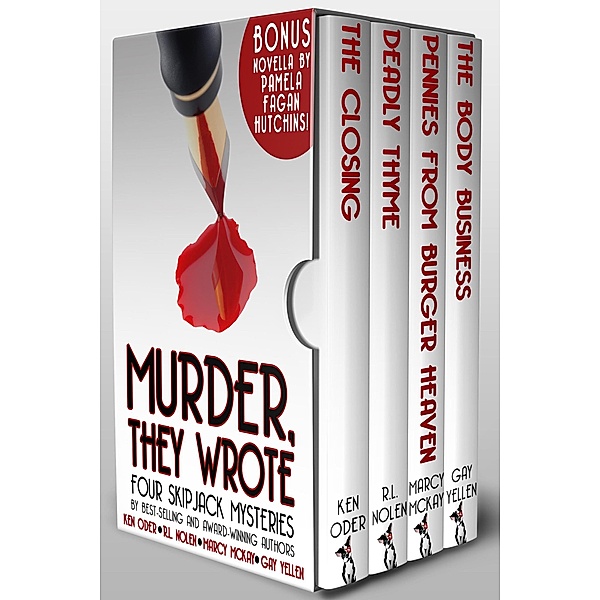 Murder, They Wrote: Four SkipJack Mysteries, Ken Oder, Rl Nolen, Marcy McKay, Gay Yellen, Pamela Fagan Hutchins