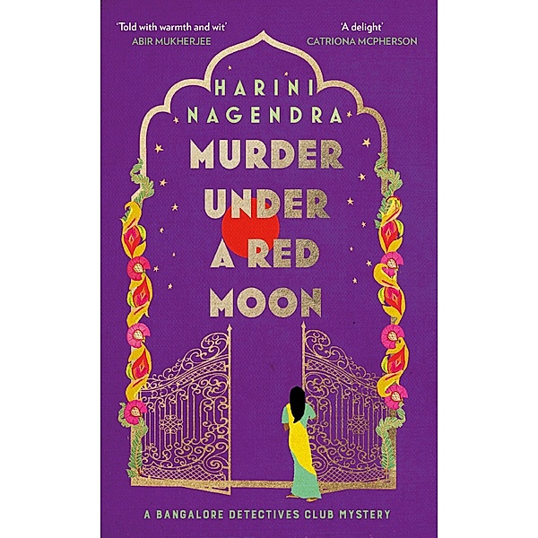 Murder Under a Red Moon / The Bangalore Detectives Club Series, Harini Nagendra