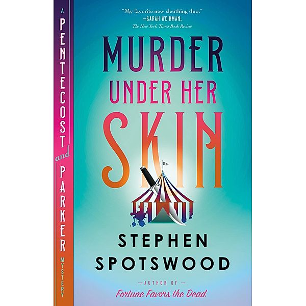 Murder Under Her Skin / A Pentecost and Parker Mystery Bd.2, Stephen Spotswood