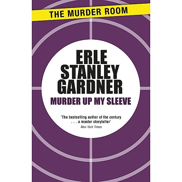 Murder Up My Sleeve / Murder Room Bd.381, Erle Stanley Gardner
