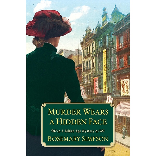 Murder Wears a Hidden Face / Gilded Age Mystery Bd.8, Rosemary Simpson