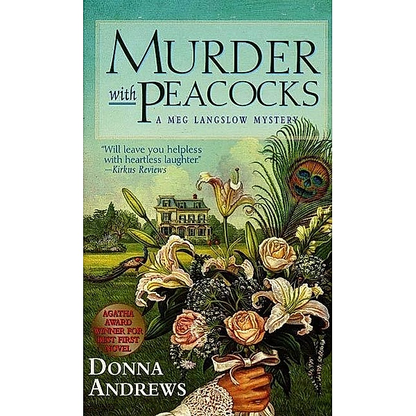 Murder With Peacocks / Meg Langslow Mysteries Bd.1, Donna Andrews