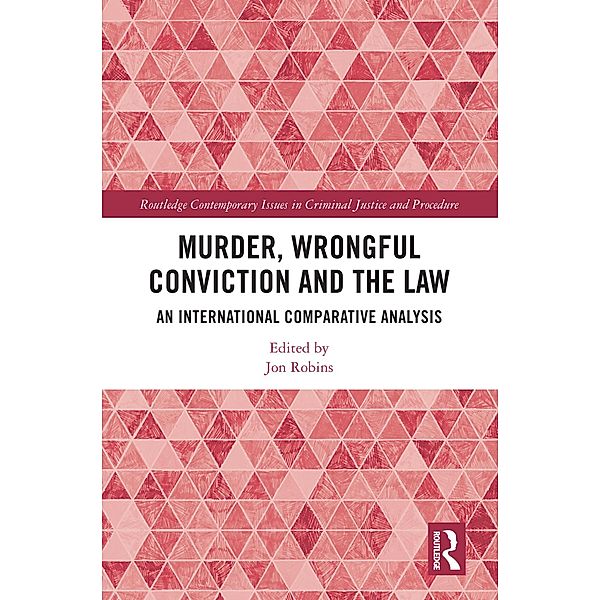 Murder, Wrongful Conviction and the Law