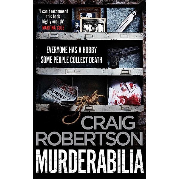 Murderabilia, Craig Robertson