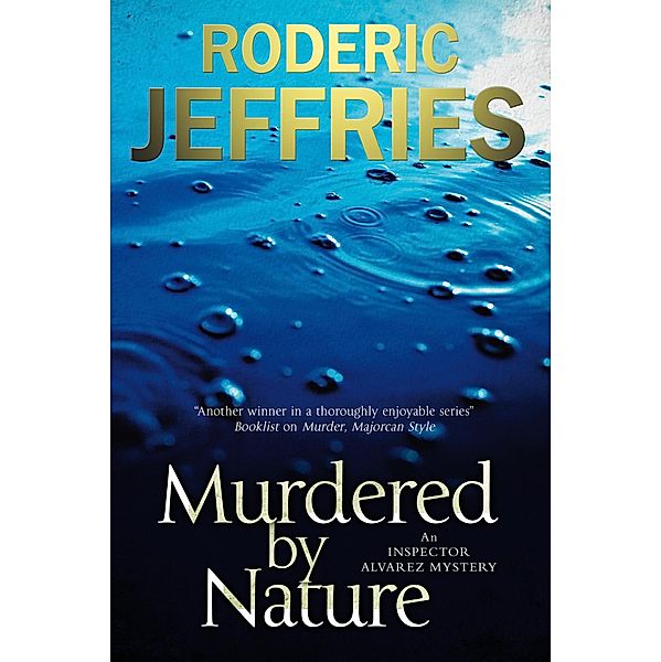 Murdered by Nature / Inspector Alvarez Novels Bd.36, Roderic Jeffries
