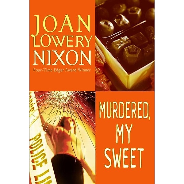 Murdered, My Sweet, Joan Lowery Nixon