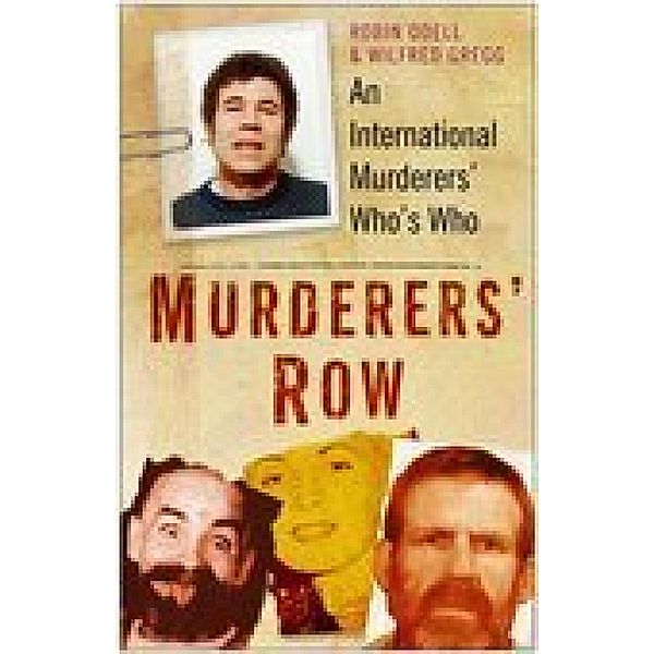 Murderers' Row, Robin Odell, Wilfred Gregg