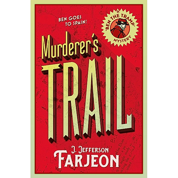 Murderer's Trail, J. Jefferson Farjeon