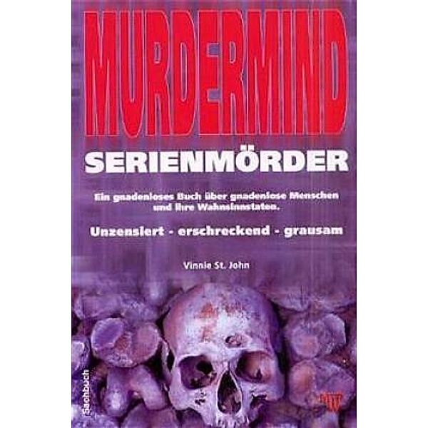 Murdermind - Serienmörder, Vinni St. John