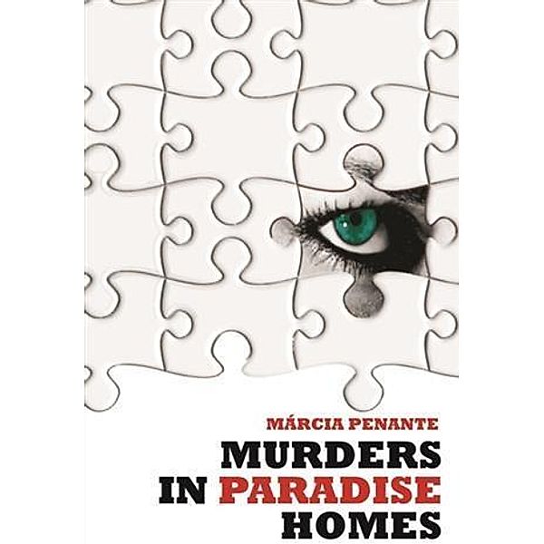 Murders in Paradise Homes, Marcia Penante