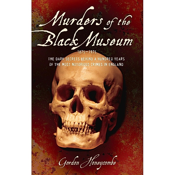 Murders Of The Black Museum, Gordon Honeycombe