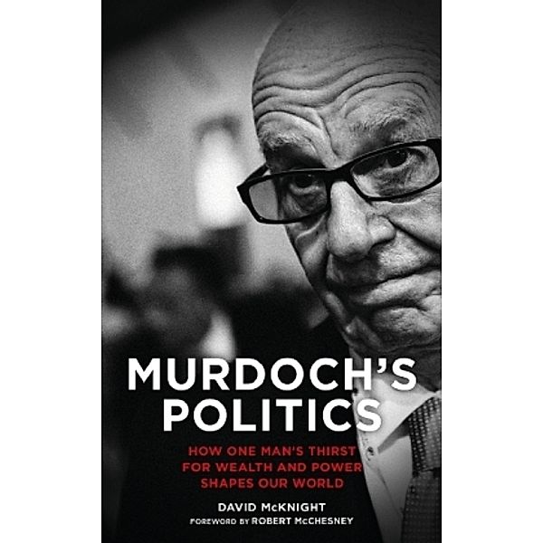 Murdoch's Politics, David McKnight