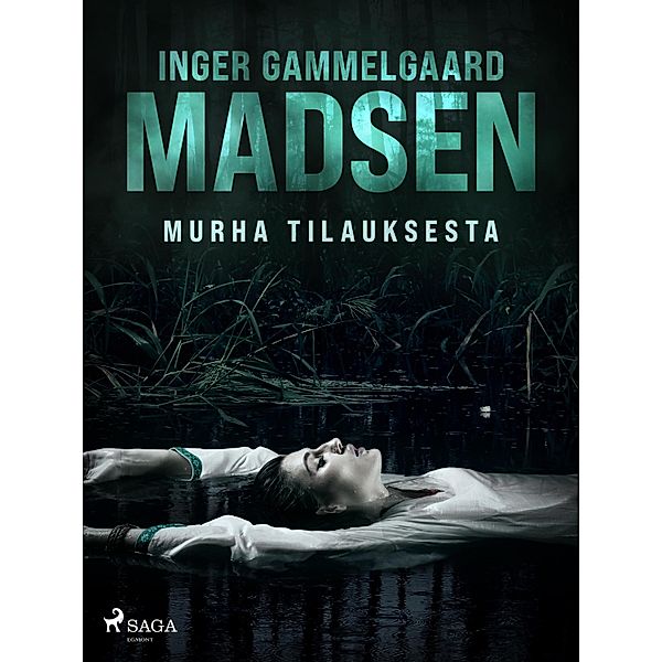 Murha tilauksesta / Roland Benito Bd.2, Inger Gammelgaard Madsen