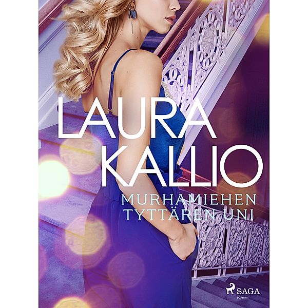 Murhamiehen tyttären uni, Laura Kallio