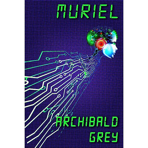 Muriel, Archibald Grey