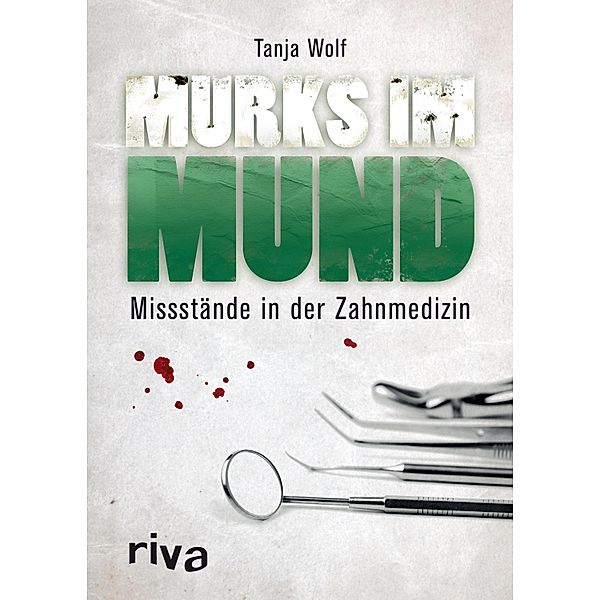 Murks im Mund, Tanja Wolf