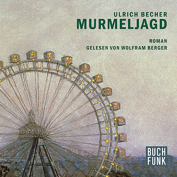 Murmeljagd, Ulrich Becher